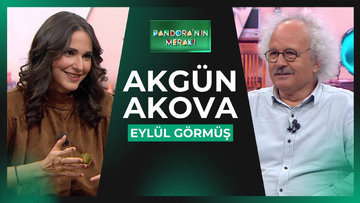 Pandora'nın Merakı - Akgün Akova | 15 Ocak 2026