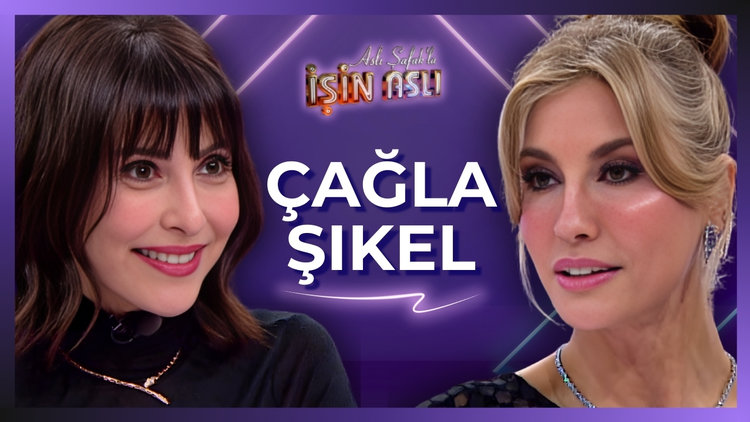 Aslı Şafak'la İşin Aslı - Çağla Şıkel | 19 Ocak 2026