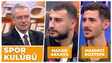 Spor Kulübü - Mahmut Bozteke & Hakan Akkaya | 19 Ocak 2026