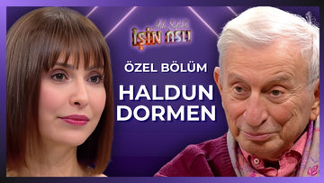Aslı Şafak'la İşin Aslı - Haldun Dormen | Özel Bölüm
