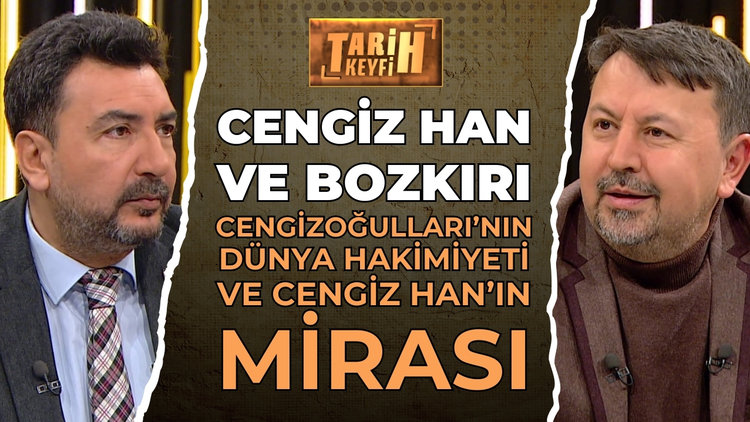 Tarih Keyfi - Cengiz Han ve Bozkırı | Prof. Dr. İlyas Kemaloğlu