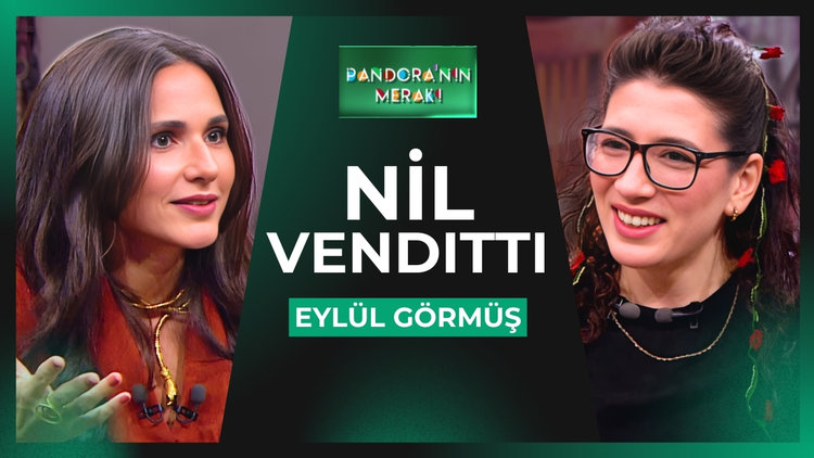 Pandora'nın Merakı - Nil Venditti | 4 Şubat 2026