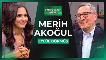 Pandora'nın Merakı - Merih Akoğul | 18 Şubat 2026
