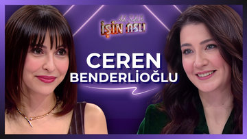 Aslı Şafak'la İşin Aslı - Ceren Benderlioğlu | 4 Mart 2026