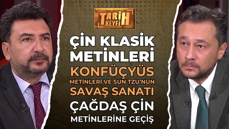 Tarih Keyfi - Çin Klasik Metinleri | Prof. Dr. Giray Fidan