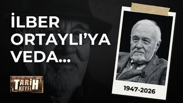 Tarih Keyfi - İlber Ortaylı'ya Veda | Özel Bölüm