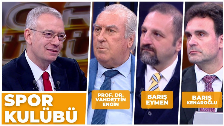Spor Kulübü - Prof. Dr. Vahdettin Engin & Barış Kenaroğlu & Barış Eymen | 23 Mart 2026