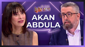 Aslı Şafak'la İşin Aslı - Akan Abdula | 2 Nisan 2026