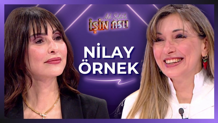Aslı Şafak'la İşin Aslı - Nilay Örnek | 7 Nisan 2026