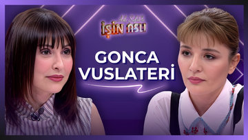 Aslı Şafak'la İşin Aslı - Gonca Vuslateri | 27 Nisan 2026