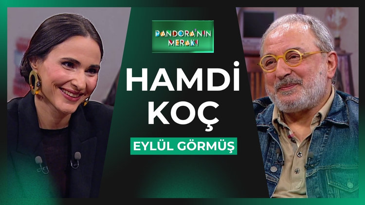 Pandora'nın Merakı - Hamdi Koç | 29 Nisan 2026