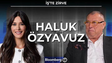İş'te Zirve - Haluk Özyavuz | 2 Mayıs 2026