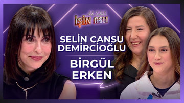 Aslı Şafak'la İşin Aslı - Selin Cansu Demircioğlu & Birgül Erken | 30 Nisan 2026