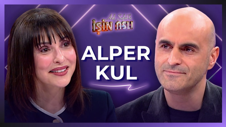 Aslı Şafak'la İşin Aslı - Alper Kul | 4 Mayıs 2026