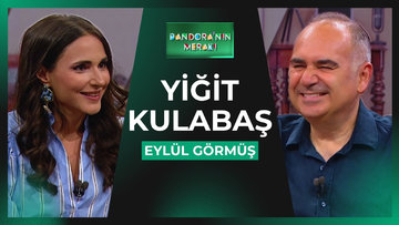 Pandora'nın Merakı - Yiğit Kulabaş | 13 Mayıs 2026