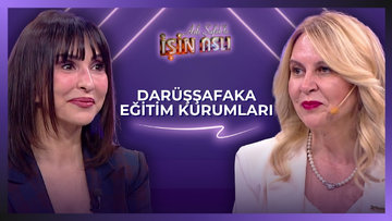 Aslı Şafak'la İşin Aslı - Darüşşafaka Eğitim Kurumları | 19 Mayıs 2026