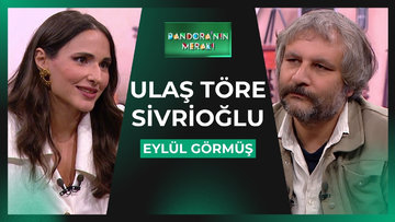 Pandora'nın Merakı - Ulaş Töre Sivrioğlu | 20 Mayıs 2026