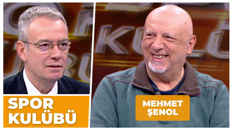 Spor Kulübü - Mehmet Şenol | 25 Mayıs 2026