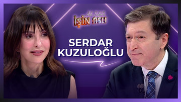 Aslı Şafak'la İşin Aslı - Serdar Kuzuloğlu | 2 Haziran 2026