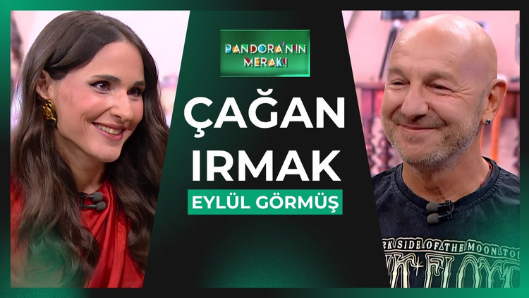 Pandora'nın Merakı - Çağan Irmak | 3 Haziran 2026