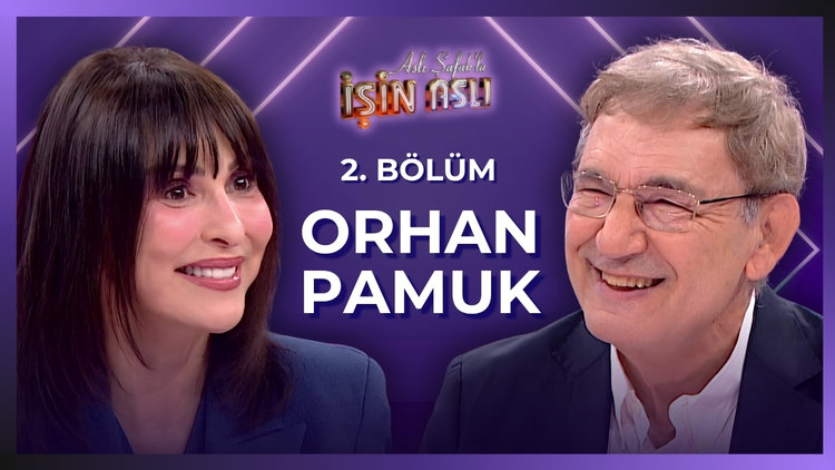 Aslı Şafak'la İşin Aslı - Orhan Pamuk - Bölüm 2 | 9 Haziran 2026