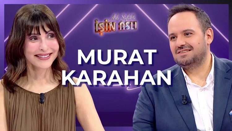Aslı Şafak'la İşin Aslı - Murat Karahan | 17 Temmuz 2026