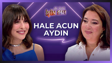 Aslı Şafak'la İşin Aslı - Hale Acun Aydın | 24 Eylül 2026