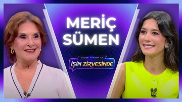 Gözde Atasoy ile İşin Zirvesinde - Meriç Sümen | 1 Ekim 2026