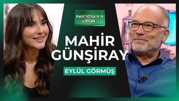 Pandora'nın Merakı - Mahir Günşiray | 14 Ekim 2026