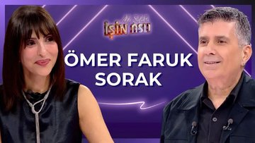 Aslı Şafak'la İşin Aslı - Ömer Faruk Sorak | 22 Ekim 2026