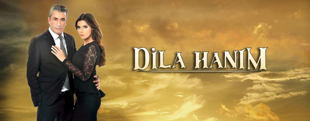 Dila Hanım