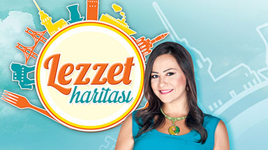 Ezgi Sertel İle Lezzet Haritası