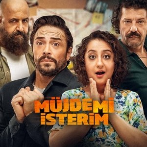 Müjdemi İsterim