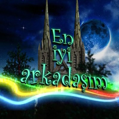En İyi Arkadaşım