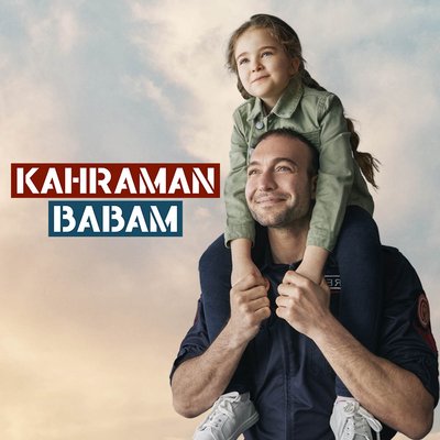 kahraman babam