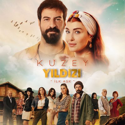 kuzey yıldızı i̇lk aşk