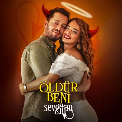 Öldür Beni Sevgilim