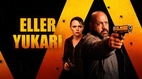 Eller Yukarı (Guns Up)