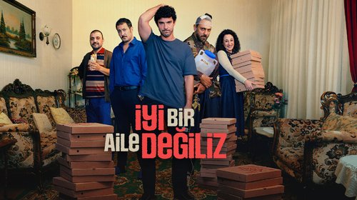 İyi Bir Aile Değiliz