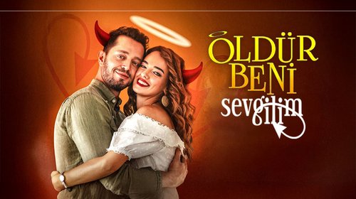 Öldür Beni Sevgilim