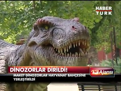 Dinozorlar dirildi!