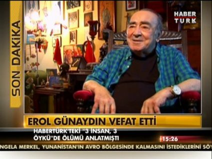 Erol Günaydın, "ölüm"ü böyle anlatmıştı!