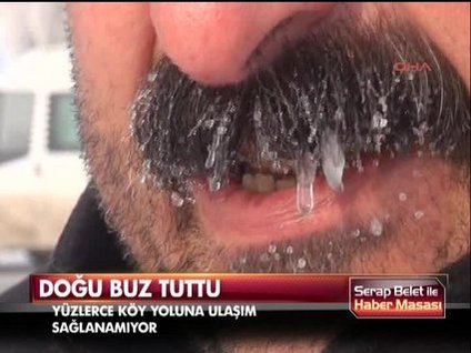 Bıyıklar buz tuttu!