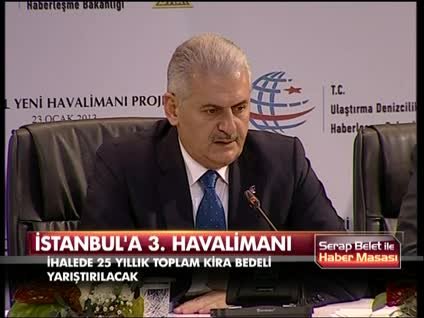 3. havalimanı ihalesi ne zaman yapılacak?