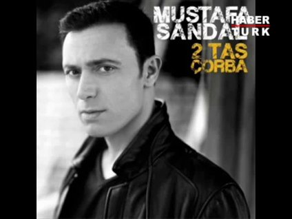 Mustafa Sandal - 2 Tas Çorba