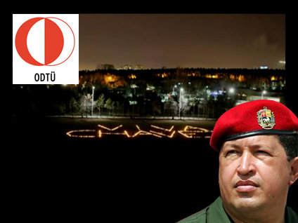 ODTÜ'den ''Chavez'' selamı
