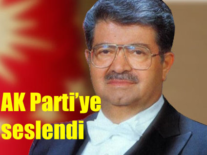Turgut Özal 20 yıl sonra AK Parti'yi değerlendirdi