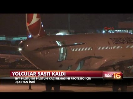 THY pilotu protesto için uçağı terketti
