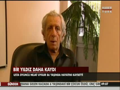 Nejat Uygur'u kaybettik!