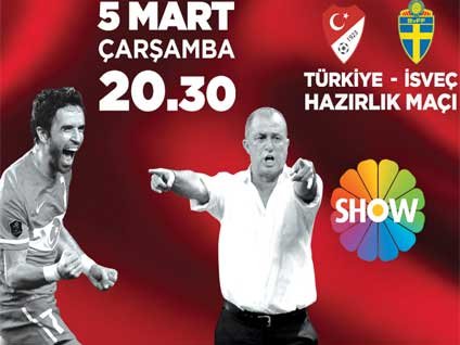 Türkiye-İsveç maçı 20:30'da SHOW TV'de